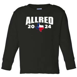 Allred 2024 For Senate Texas Toddler Long Sleeve Shirt