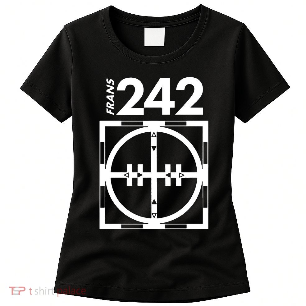 Another 242 T 4 Frans Womens T-Shirt