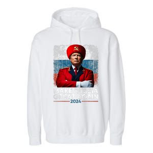 Antitrump 2024 Traitor Trump Make Russia Great Again Garment-Dyed Fleece Hoodie