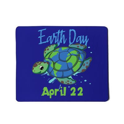 April 22 Water Turtle Sea World Planet Hour Day Earth Gift Mousepad