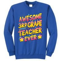 Awesome 3Rd Grade Teacher Ever Meaningful Gift Sweatshirt