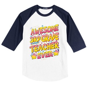 Awesome 3Rd Grade Teacher Ever Meaningful Gift Baseball Sleeve Shirt