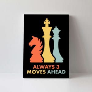 Always 3 Moves Ahead Retro Chess Player Gift Canvas