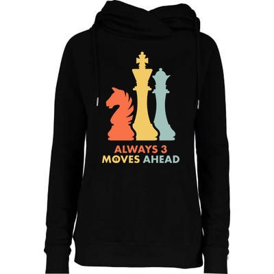 Always 3 Moves Ahead Retro Chess Player Gift Womens Funnel Neck Pullover Hood