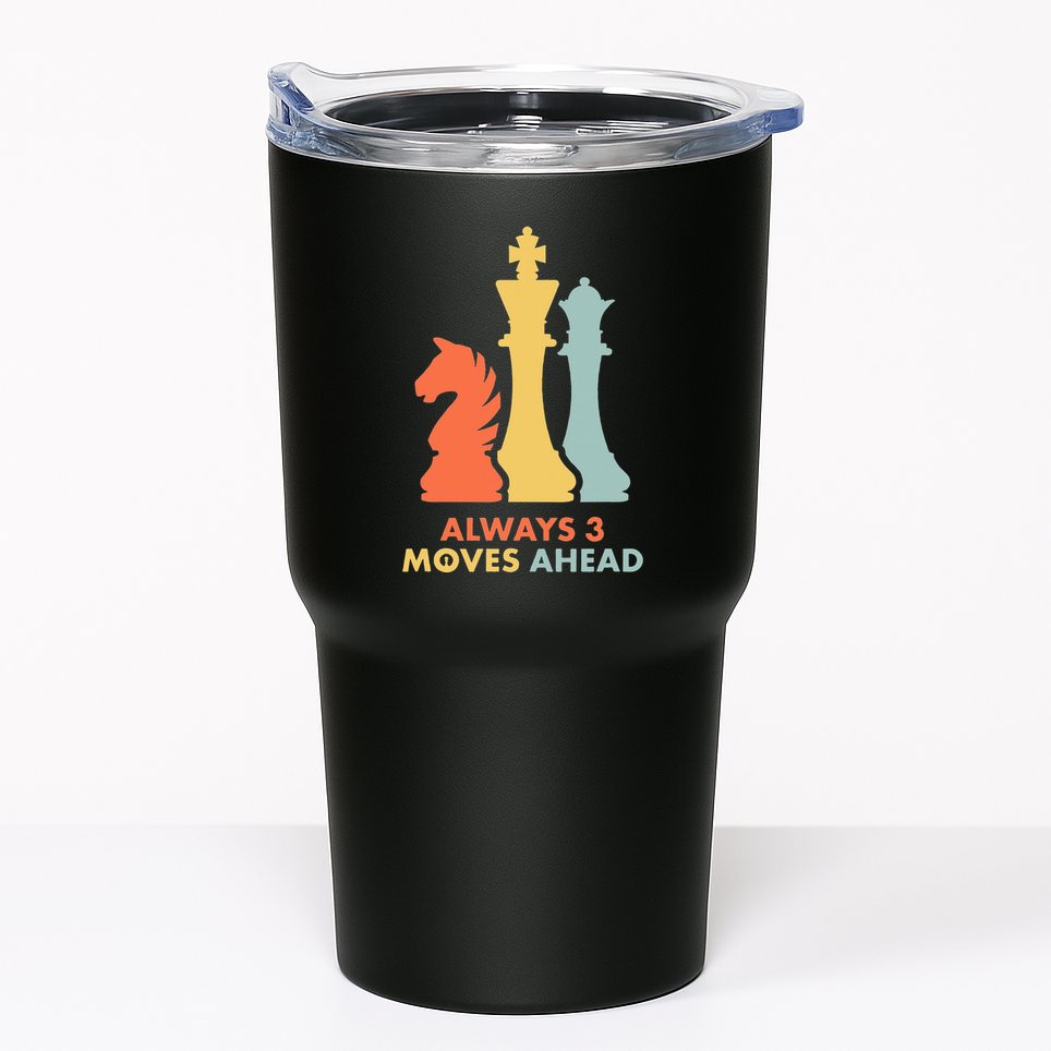 Always 3 Moves Ahead Retro Chess Player Gift Tumbler