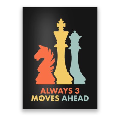 Always 3 Moves Ahead Retro Chess Player Gift Poster