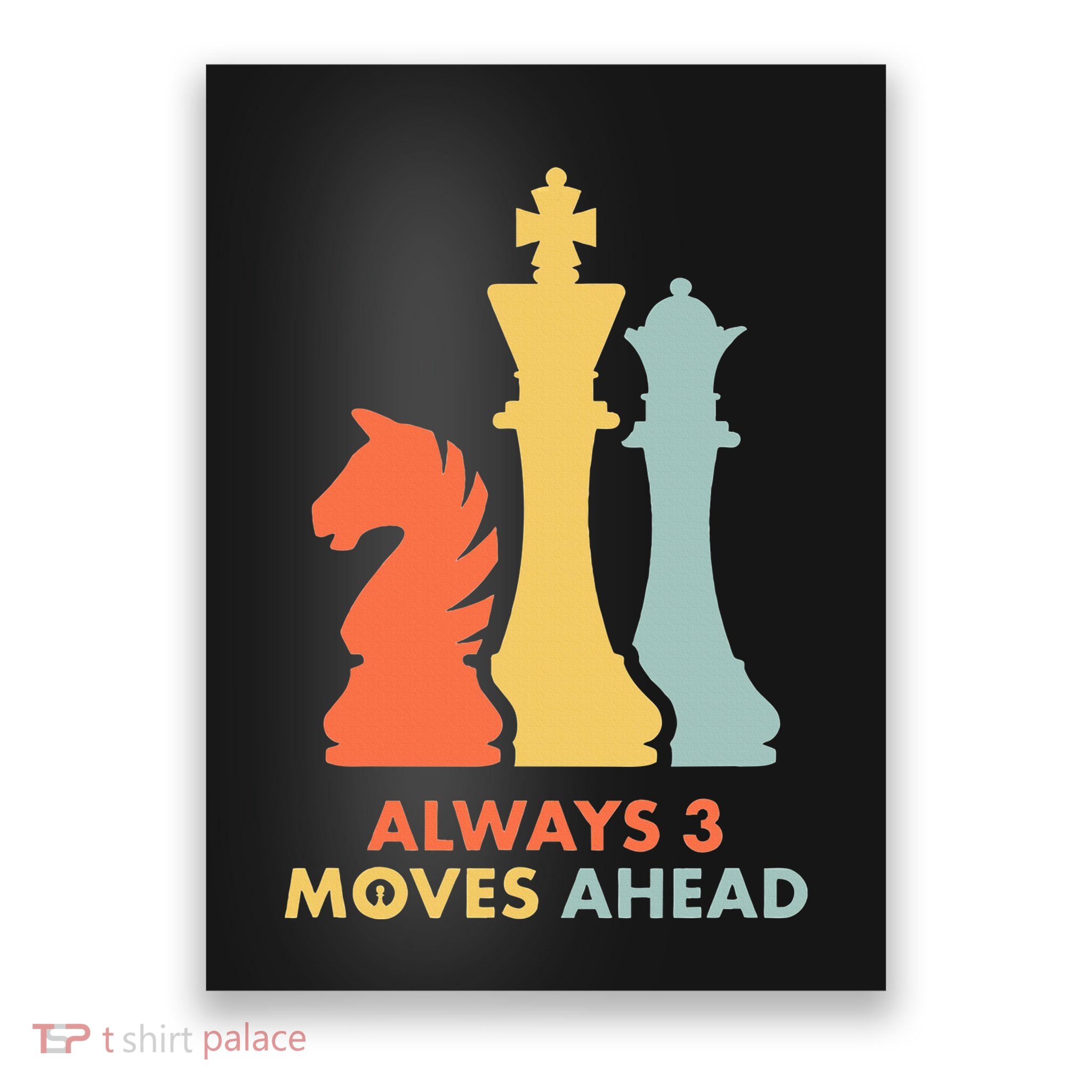 Always 3 Moves Ahead Retro Chess Player Gift Poster