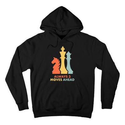 Always 3 Moves Ahead Retro Chess Player Gift Tall Hoodie