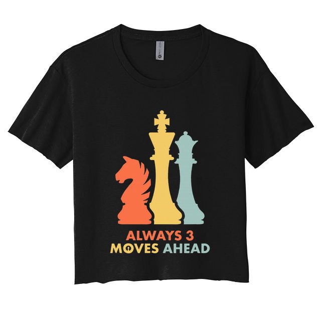 Always 3 Moves Ahead Retro Chess Player Gift Crop Top