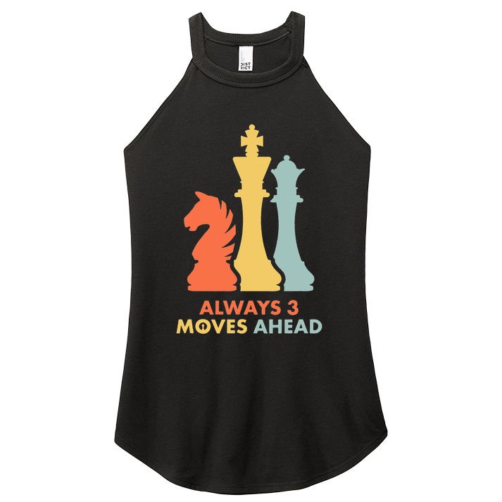 Always 3 Moves Ahead Retro Chess Player Gift Women's Perfect Tri Rocker Tank