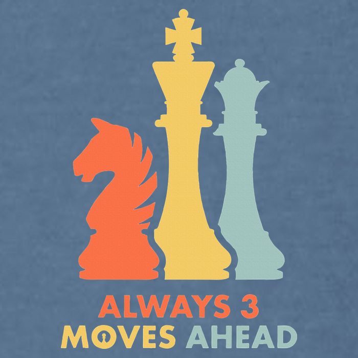 Always 3 Moves Ahead Retro Chess Player Gift Garment-Dyed Sweatshirt