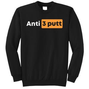 Anti 3 Putt Sweatshirt