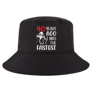 Awesome 40th Birthday 40 Years Ago I Was The Fastest Funny Cool Comfort Performance Bucket Hat