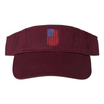 I stand for the flag because hero's lay beneath it. Visor