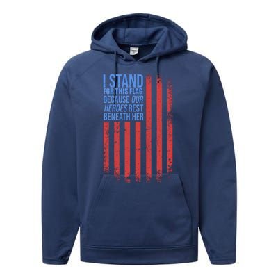 I stand for the flag because hero's lay beneath it. Performance Fleece Hoodie