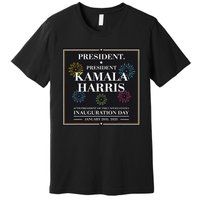 America’S 47th President Kamala Harris Inaugurated Premium T-Shirt