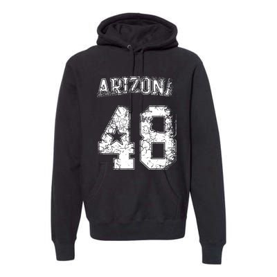 Arizona 48th State Arizonian Family Home Vintage Distressed Premium Hoodie