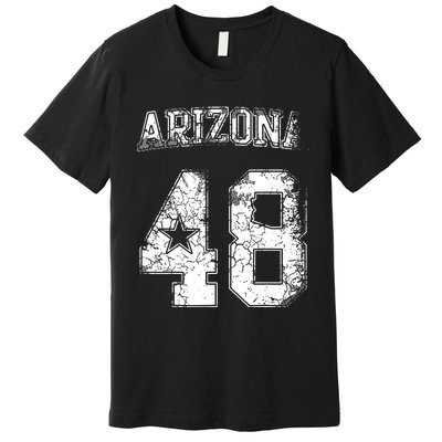 Arizona 48th State Arizonian Family Home Vintage Distressed Premium T-Shirt