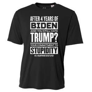 After 4 Years Of Biden And You Still Hate Trump Cooling Performance Crew T-Shirt