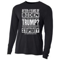 After 4 Years Of Biden And You Still Hate Trump Cooling Performance Long Sleeve Crew