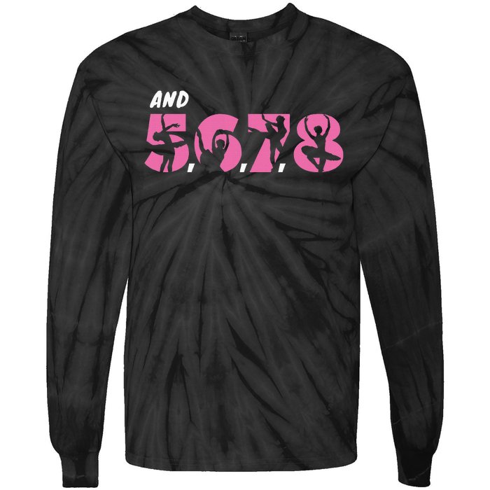 And 5 6 7 8 Dance Ballet Tie-Dye Long Sleeve Shirt