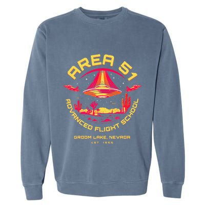 Area 51 Advanced Flight School Groom Lake Nevada Ufo Alien Garment-Dyed Sweatshirt