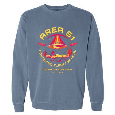 Area 51 Advanced Flight School Groom Lake Nevada Ufo Alien Garment-Dyed Sweatshirt