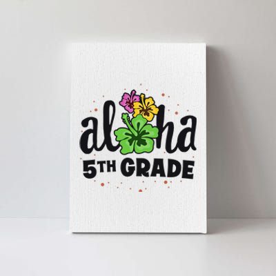 Aloha 5th Grade Fifth Teacher First Day Back to School Canvas