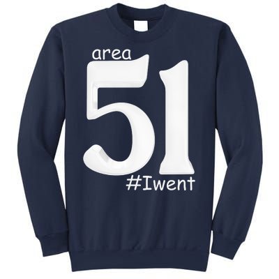 Area 51 #Iwent Sweatshirt