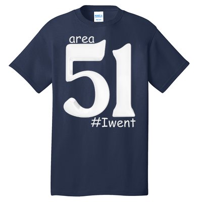 Area 51 #Iwent Tall T-Shirt