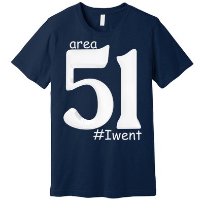 Area 51 #Iwent Premium T-Shirt