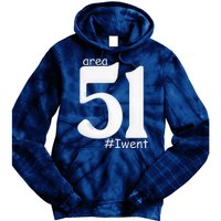 Area 51 #Iwent Tie Dye Hoodie