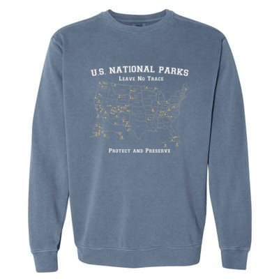 All 63 US National Parks Design For Campers Hikers Walkers Garment-Dyed Sweatshirt