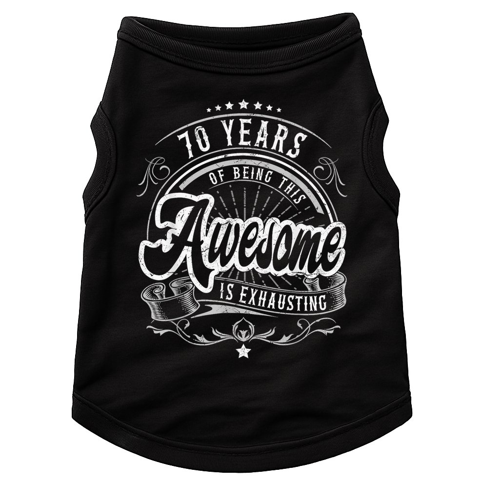 Awesome 70th Birthday Decorations 70th Birthday Doggie Tank