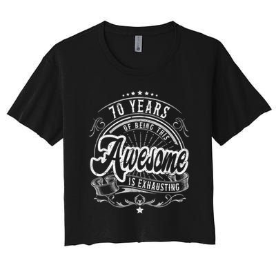 Awesome 70th Birthday Decorations 70th Birthday Crop Top