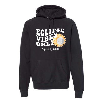 April 8 2024 Eclipse Vibes Only Cute Retro Solar Eclipse Premium Hoodie