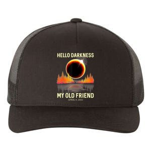 April 8 2024 Hello Darkness My Old Friend Eclipse Yupoong Adult 5-Panel Trucker Hat