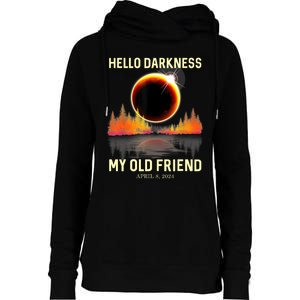 April 8 2024 Hello Darkness My Old Friend Eclipse Womens Funnel Neck Pullover Hood