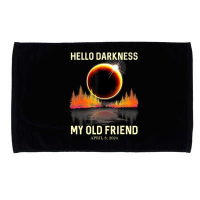 April 8 2024 Hello Darkness My Old Friend Eclipse Microfiber Hand Towel