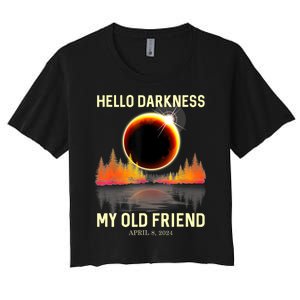 April 8 2024 Hello Darkness My Old Friend Eclipse Women's Crop Top Tee