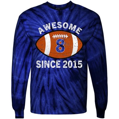 Awesome 8 Since 2015 Football Birthday Player Vintage Retro Tie-Dye Long Sleeve Shirt