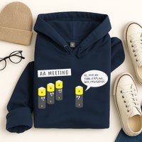 AA Meeting Funny Alcohol Drinking Hoodie