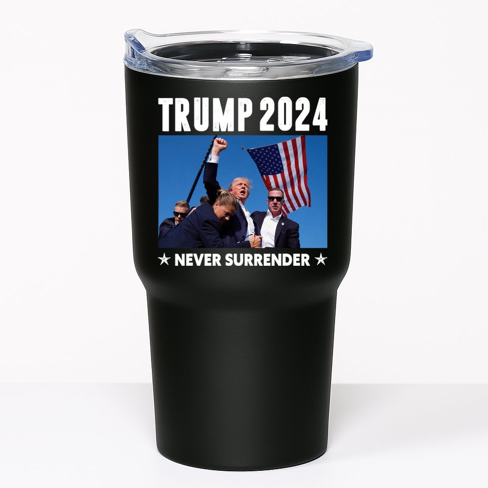 Assassination Attempt 2024 Never Surrender Trump Shot Tumbler