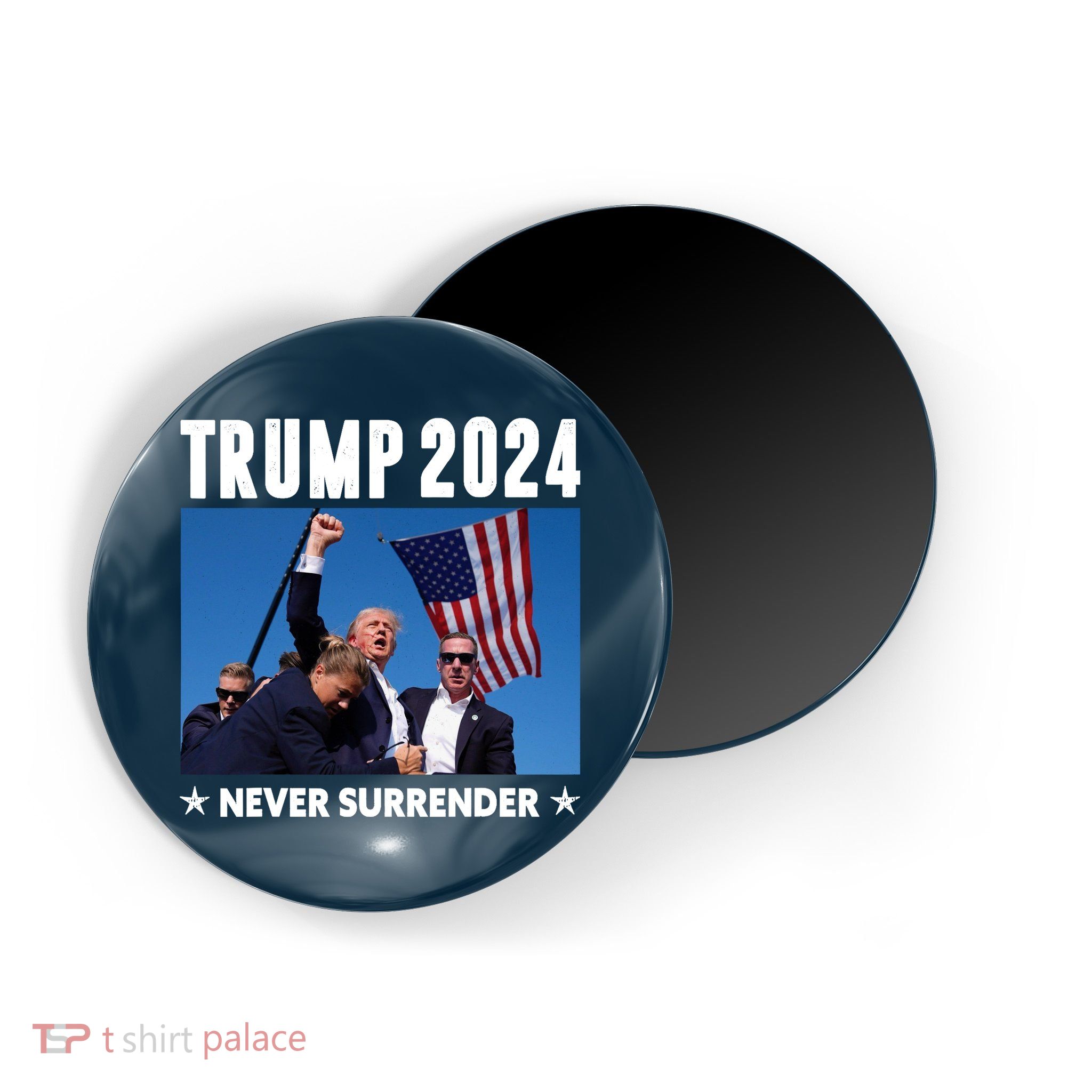 Assassination Attempt 2024 Never Surrender Trump Shot Magnet