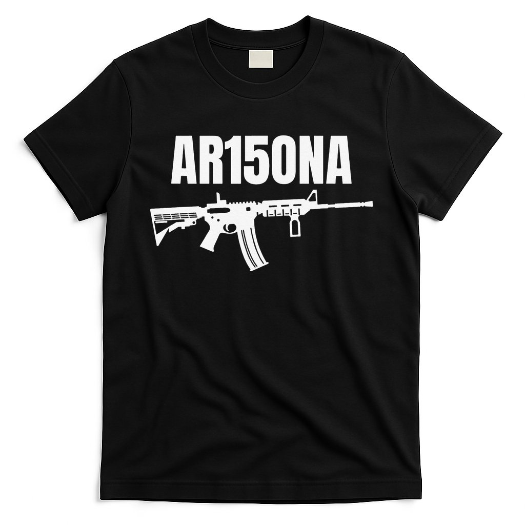 AR15ONA (Arizona) 2nd Amendment AR 15 For Gun Owners T-Shirt