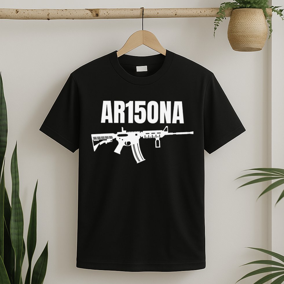 AR15ONA (Arizona) 2nd Amendment AR 15 For Gun Owners T-Shirt