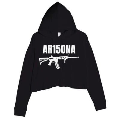 AR15ONA (Arizona) 2nd Amendment AR 15 For Gun Owners Crop Fleece Hoodie