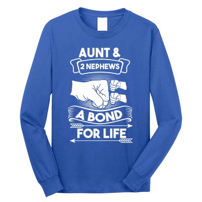 Aunt And 2 Nephews A Bond For Life Aunts Nieces Cool Gift Long Sleeve Shirt