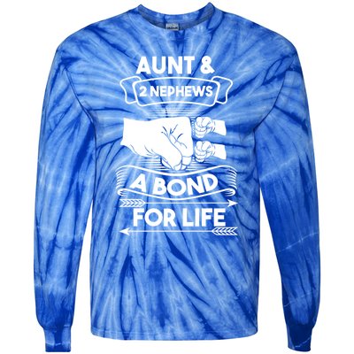 Aunt And 2 Nephews A Bond For Life Aunts Nieces Cool Gift Tie-Dye Long Sleeve Shirt