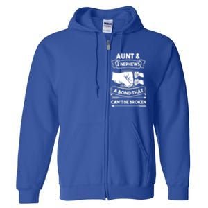 Aunt And 2 Nephews A Bond That Cant Be Broken Aunts Nieces Gift Full Zip Hoodie